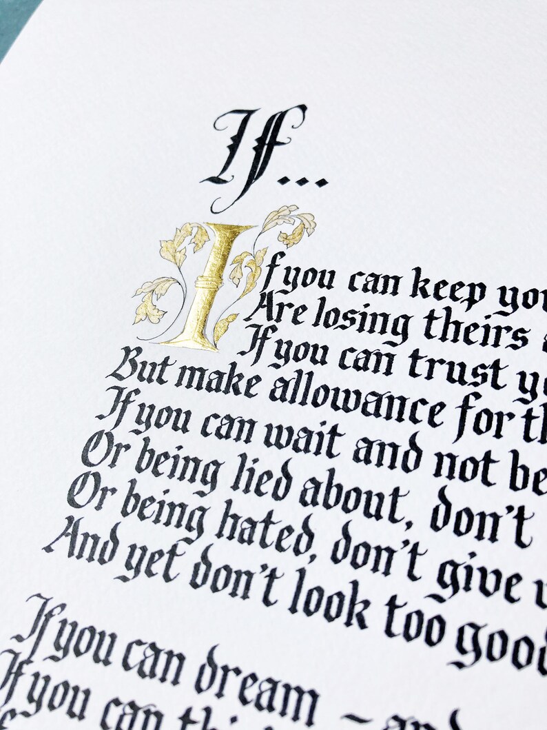 Rudyard Kipling's 'If' poem in gothic hand calligraphy style UNFRAMED reprint, hand finished wall art image 2