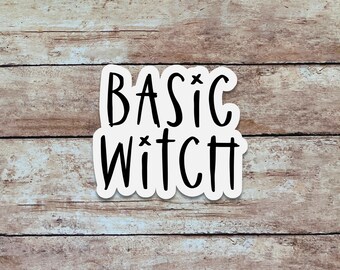 Basic Witch | Spooky Season Sticker, Quote Sticker, Minimalist Vinyl Sticker