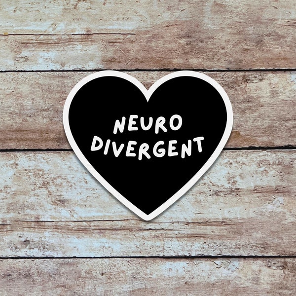 Neurodivergent | Mental Health Sticker, Neurodivergent Sticker, Vinyl Sticker