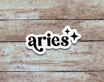 Aries | Zodiac Sticker, Quote Sticker, Minimalist Vinyl Sticker