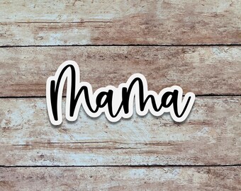 Mama | New Mom Sticker, Quote Sticker, Minimalist Vinyl Sticker