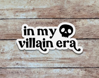 In My Villain Era | Bookish Sticker, Quote Sticker, Minimalist Vinyl Sticker