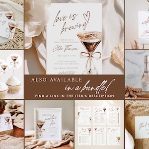 May include: A set of printable bridal shower party decorations with a coffee and espresso theme. The decorations include a welcome sign, thank you cards, cupcake toppers, and a sign for an espresso martini bar. The design features a watercolor illustration of a coffee drink with a heart and the text "Love is Brewing".
