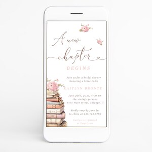 May include: A digital phone screen displaying a bridal shower invitation with a stack of books, pink flowers, and the text "A new chapter begins". The invitation is for Kaitlyn Bronte and includes the date, time, and location of the event.