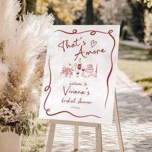 That's Amore cartello di benvenuto per addio al nubilato, cartello per ricevimento per addio al nubilato italiano disegnato a mano ondulato, modello modificabile per decorazioni a tema italiano da scaricare 205