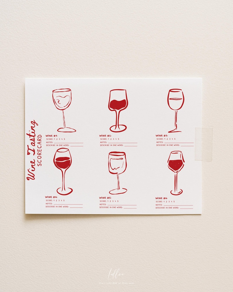 May include: A white rectangular wine tasting scorecard with red ink illustrations of six wine glasses. The text reads Wine Tasting Scorecard, with sections for Wine #1 through #6, including score, notes, and a space to describe in one word.
