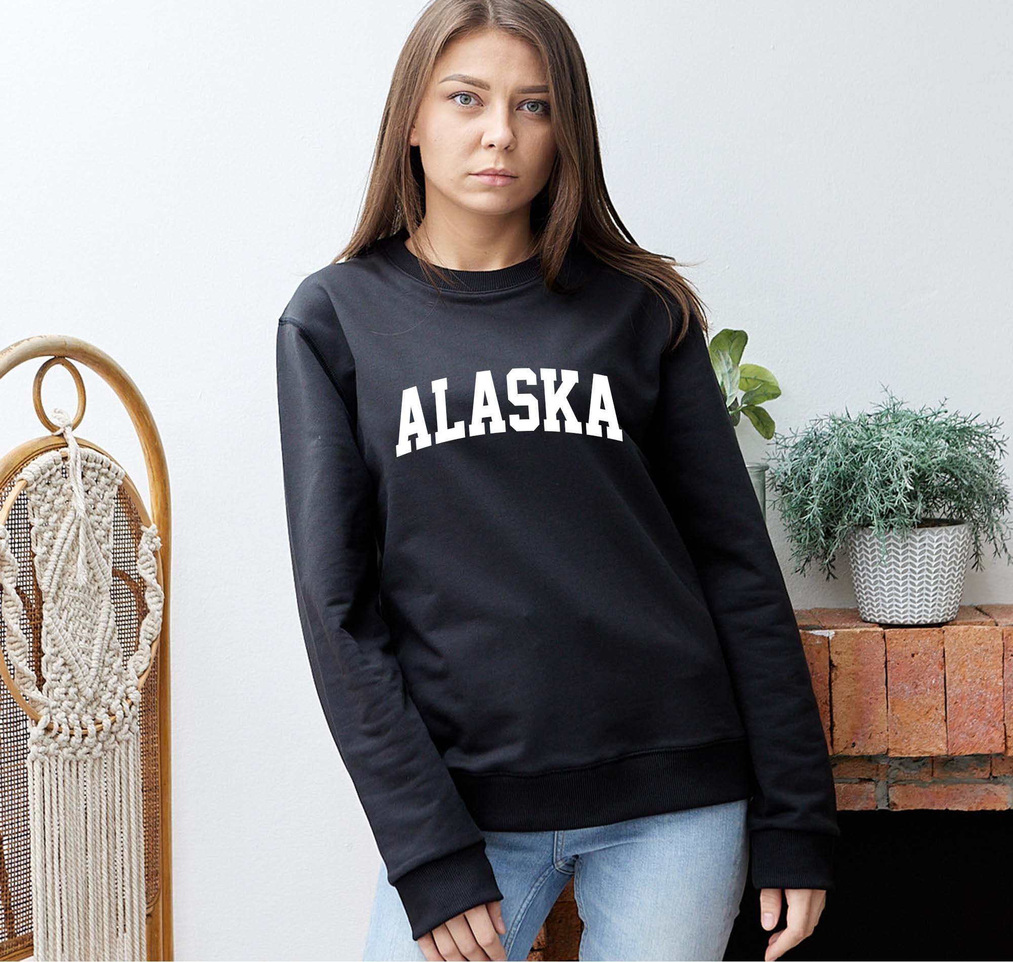 Alaska Sweatshirt Alaska State Shirt Alaska Gift Vacation | Etsy