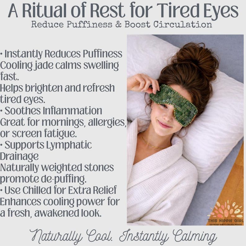 May include: A woman wearing a green jade eye mask, lying on a pillow. The text reads "A Ritual of Rest for Tired Eyes" and lists benefits like reducing puffiness and soothing inflammation. The mask is designed to refresh tired eyes.