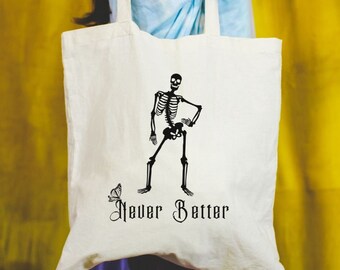 Never Better Sarcastic Skeleton Halloween Canvas Aesthetic Tote Bag Trick Or Treat Bag School Shopping Printed Tote Bag Gift for best friend