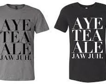 ATL, GA | "Aye Tea Ale Jaw Juh" Atlanta, Georgia T Shirt phoenetic spelling super soft unisex shirt