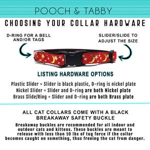 May include: Image of a cat collar with a red background and a pattern of white stars and gold moons. The collar has a black plastic buckle and a D-ring for tags. Text on the image explains collar hardware options and breakaway safety buckles.