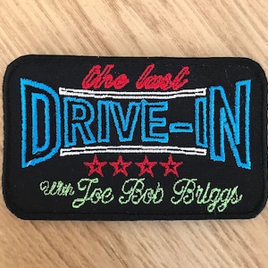 The Last Drive-In with Joe Bob Briggs Patch