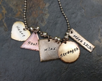 Heart, Soul, Mind, Strength - Mark 12:30 Hand Stamped Metal Necklace -