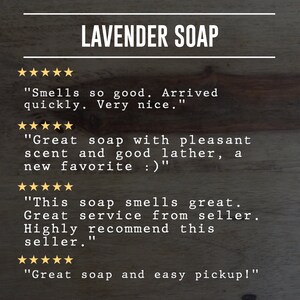 Puede incluir: Primer plano de un fondo de madera con el texto "LAVENDER SOAP" y cuatro rese&ntilde;as de clientes. Las rese&ntilde;as son todas positivas y mencionan el agradable aroma, la buena espuma y el excelente servicio.