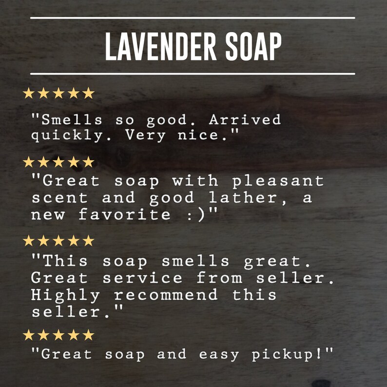 Puede incluir: Primer plano de un fondo de madera con el texto "LAVENDER SOAP" y cuatro rese&ntilde;as de clientes. Las rese&ntilde;as son todas positivas y mencionan el agradable aroma, la buena espuma y el excelente servicio.