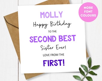 Personalised Happy Birthday to the Second Best Sister Card, Sister Birthday Card,Funny Sister Card, Card for Sister, Amazing Sister Card