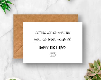 Sisters Are So Amazing Happy Birthday Card, Sister Birthday Card, Happy Birthday Sister Card, Sister Card, Amazing Sister, Sister Birthday