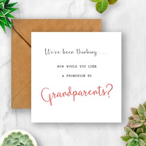 Pregnancy Announcement Card, We've Been Thinking... How Would You Like a Promotion to Grandparents, Expecting Card, Pregnancy Card, Baby image 1