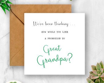 Pregnancy Announcement Card, We've Been Thinking How Would You Like a Promotion to Great Grandpa?, Expecting Card, Pregnancy Card, Baby Card