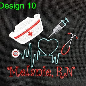 May include: Embroidered design on black fabric featuring a nurse's cap, stethoscope, syringe, and a heart with a pulse line. The text "Melanie, R.N" is in red script, and "Design 10" is in green.