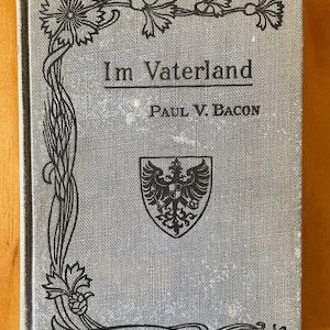 Im Vaterland by Paul V. Bacon, 1910