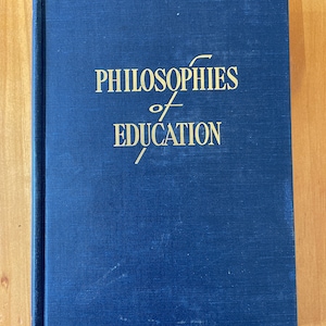 Philosophies of Education by John P. Wynne, 1947