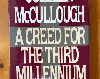 FIRST EDITION A Creed for the Third Millennium by Colleen McCullough, 1985
