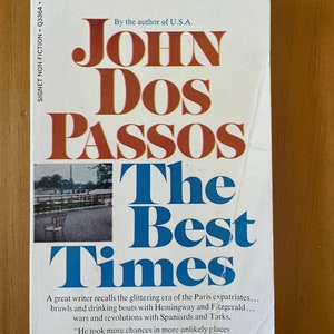 Os Melhores Tempos de John Dos Passos, 1968