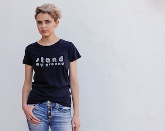 Stand My Ground Graphic Tee - Distressed Women's Short Sleeve T-Shirt
