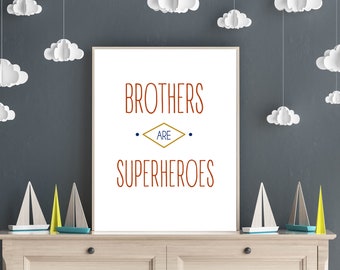 Brothers are Superheroes Digital Print