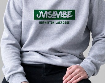 Hopkinton Hawks Lacrosse Custom Apparel - JV is a Vibe
