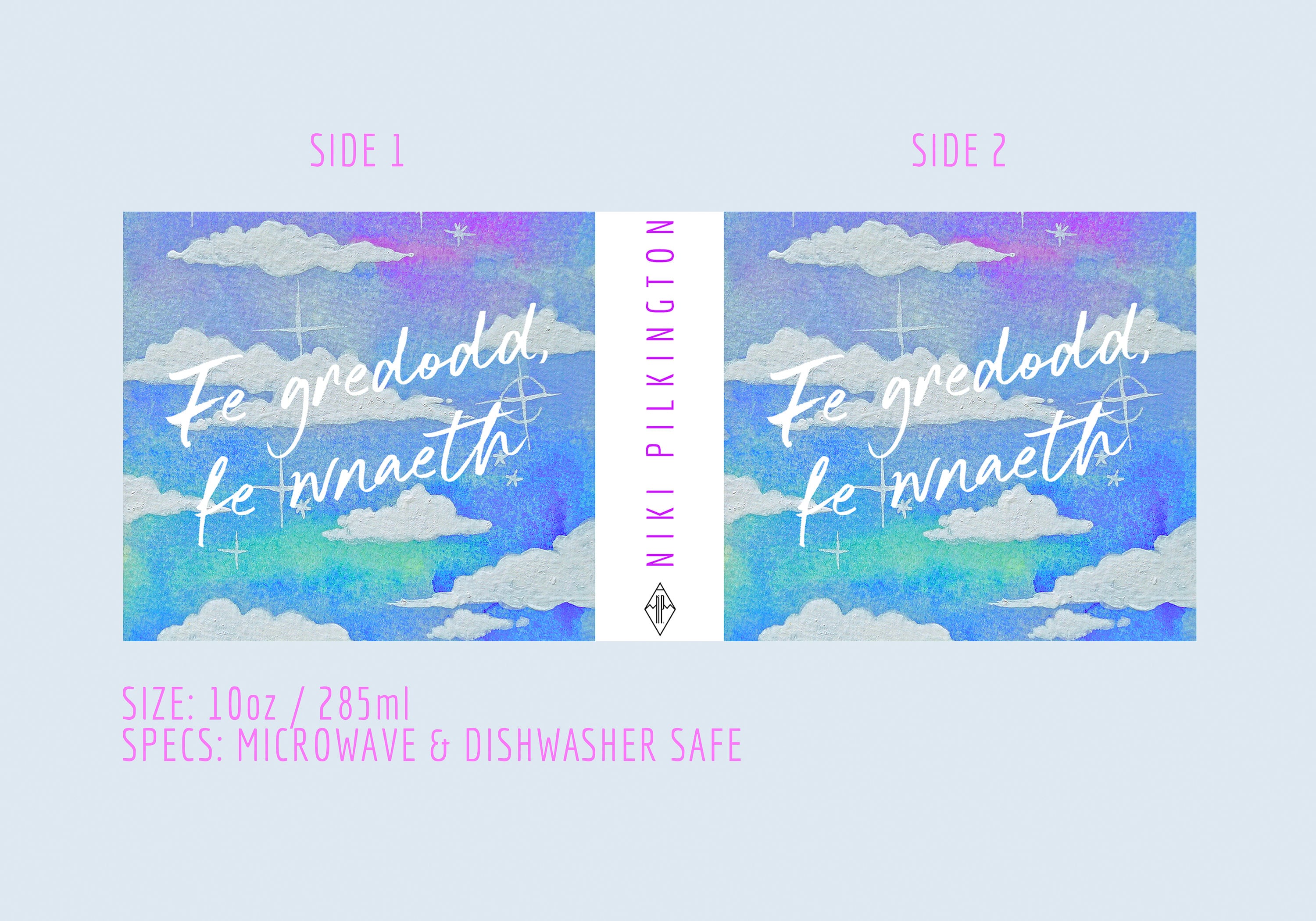 MUGS Fe Gredodd, Fe Wnaeth Mug by Niki Pilkington Motivational