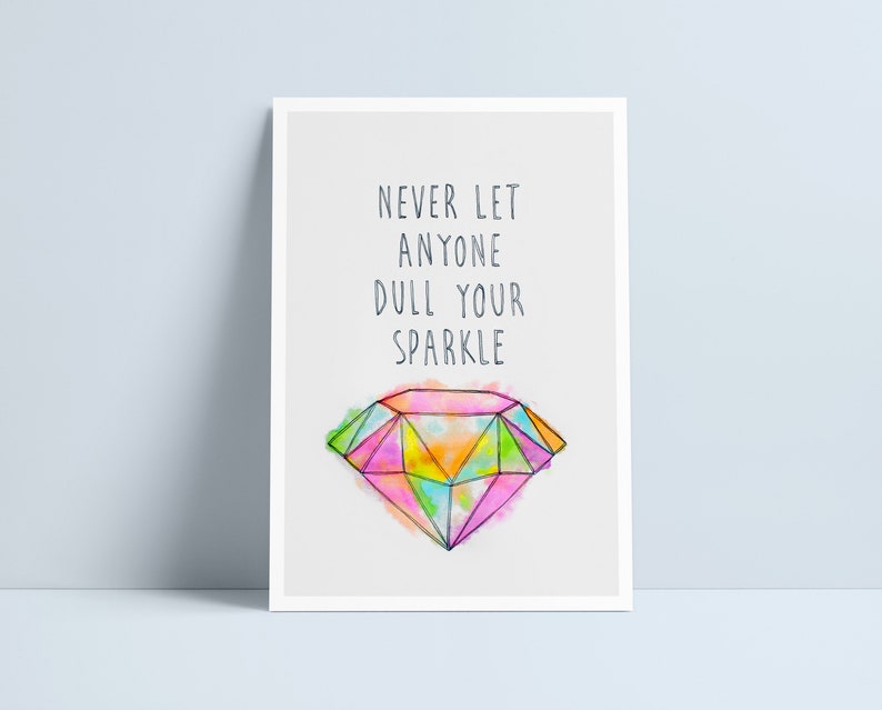 Never let anyone dull your sparkle print by Niki Pilkington image 1