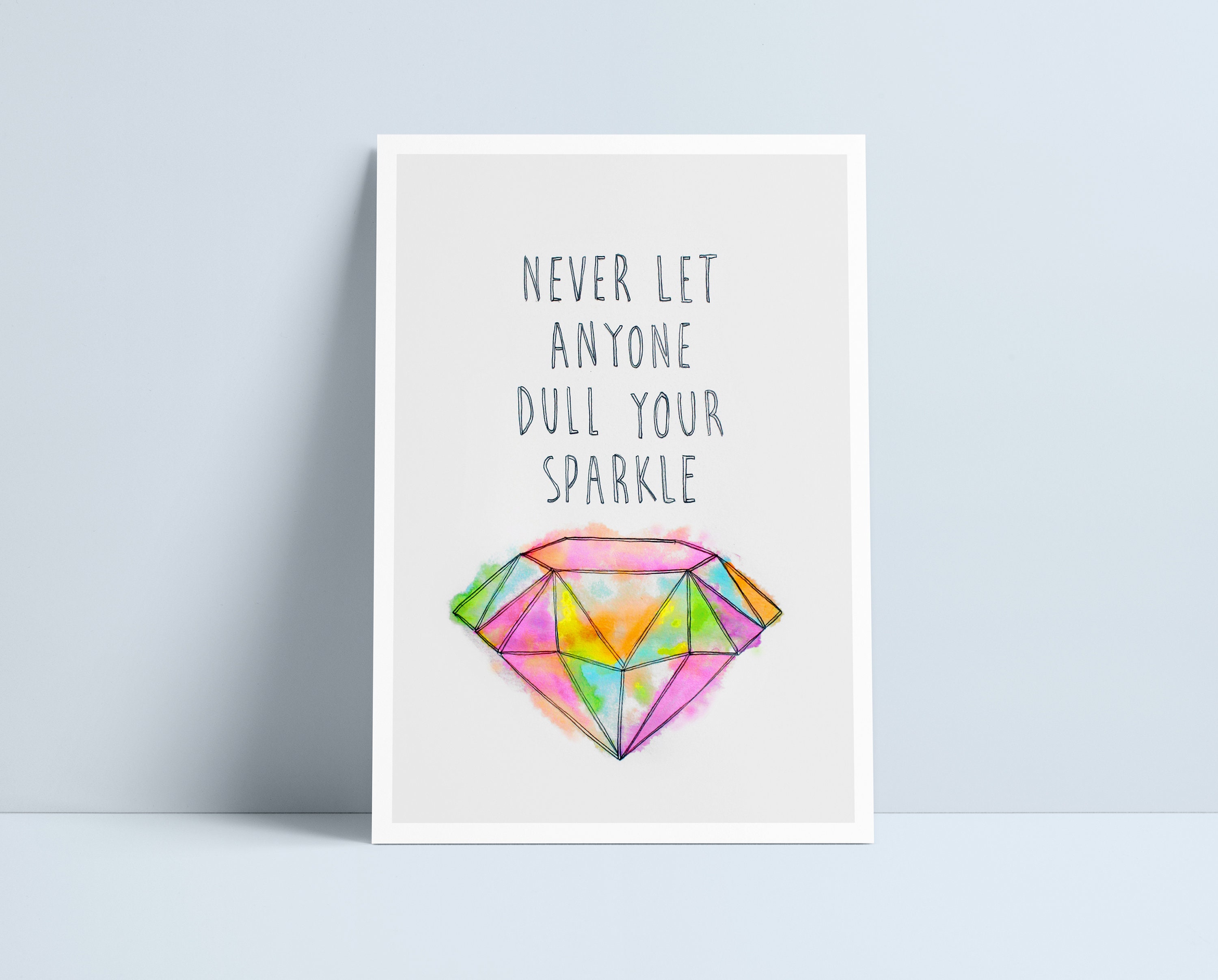 Never Let Anyone Steal Your Sparkle | Greeting Card Never Let Anyone Steal Your Sparkle | Greeting Card