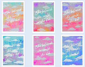 She believed she could, so she did print by Niki Pilkington - choice of 6 designs / gallery wall motivation new job Neon pastel clouds