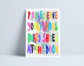 Please leave your drama & dirty shoes at the door print by Niki Pilkington / Entryway art Gift Idea Welsh artist