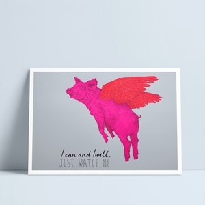 Puede incluir: Un cerdo rosa con alas rojas está volando en el aire. El cerdo está mirando hacia la izquierda. El texto debajo del cerdo dice "Puedo y quiero. SOLO MÍRAME."