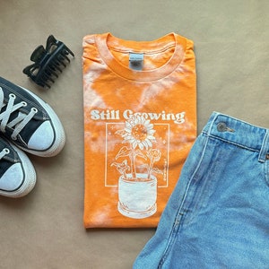 Still Growing Sunflower Screen printed shirt | handprinted cotton shirt | inspirational shirt | tie dye | bleach dye