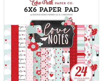 Echo Park Paper - Love Notes - 6 x 6 Paper Pad