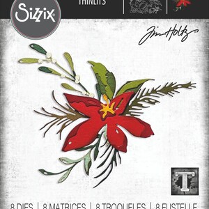 May include: Sizzix Thinlits die set featuring a red poinsettia flower with green leaves and accents. The set includes 8 dies, 8 matrices, and is designed by Jim Holtz. The packaging has the text "8 DIES | 8 MATRICES | 8 TROQUELES | 8 FUSTELLE | 8 ВЫРУБКИ | 8 STANZEN | 8 CORTANTES".