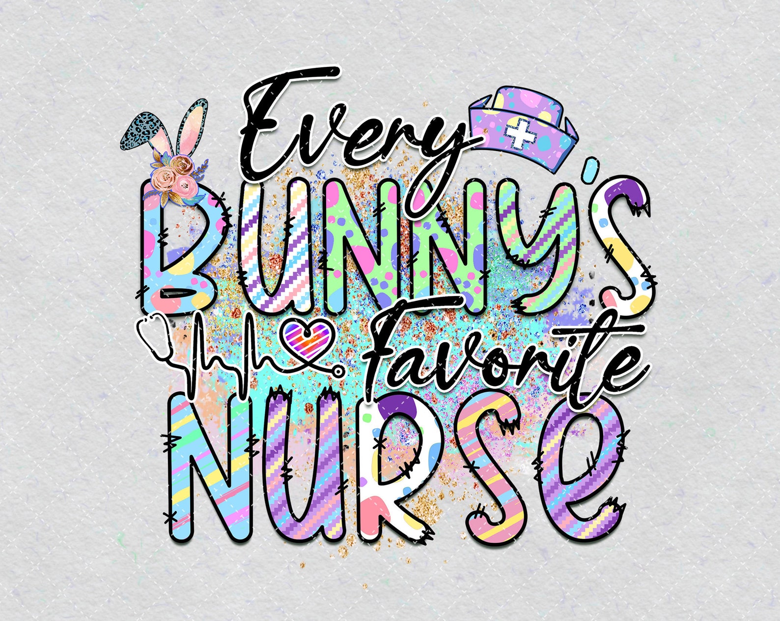 Every Bunny's Favorite Nurse PNG Easter Nurse Nurse Etsy