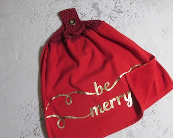 Be Merry Holiday Kitchen Towel - Red & Gold Double Layer Hanging Refrigerator Towel - Christmas  - Best Quality Crochet Top - Moms Gift