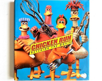 Vintage 2000 Chicken Run Book, Hatching the Movie, Brian Sibley, Memorabilia Decor