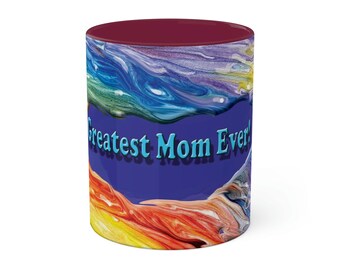 Greatest Mom Ever!, 11oz mug