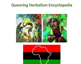 Queering Herbalism- Africa and African Diasporic edition