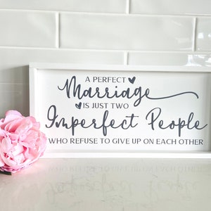 A Perfect Marriage - Handmade Wooden Farmhouse Sign