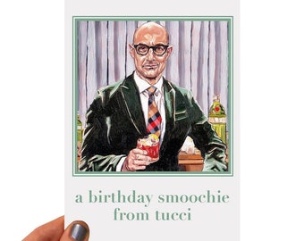 Birthday Card - Stanley Tucci
