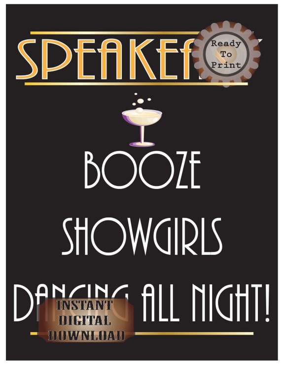 Speakeasy Sign Prohibition Era Booze Showgirls Dancing Printable File 1920s  Black Gold Art Deco Wedding Party Decor 8.5X11 Digital File