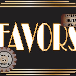 Favors Table Sign Printable Roaring 20s Prohibition Era Art Deco Gatsby Party Gold Black White Wedding Speakeasy Event Illuminate Sign