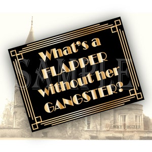 Flapper Gangster Roaring 20s Sign Printable ~ Art Deco Gatsby Prohibition Era Gold Black & White Gold Wedding, Party Decor JPG Wall Art